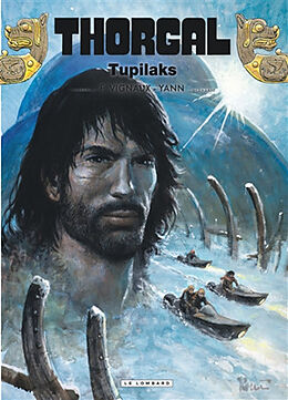 Broschiert Thorgal. Vol. 40. Tupilaks von Yann , Frédéric Vignaux