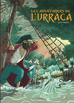 Broché Les aventuriers de l'Urraca de Rémi Farnos