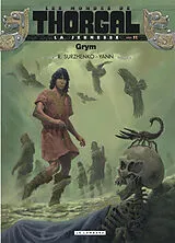 Broschiert Les mondes de Thorgal. La jeunesse de Thorgal. Vol. 11. Grym von Yann , Roman Surzhenko