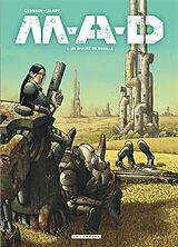 Broschiert MAD. Vol. 1. Un empire de rouille von Nicolas Jarry, David Courtois, Thomas Legrain