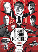 Broché La Seconde Guerre mondiale en BD de Arnaud De La Croix, Vicente Cifuentes