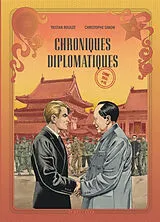 Broschiert Chroniques diplomatiques. Vol. 3. Chine, 1955 von Tristan Roulot, Christophe Simon