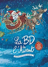 Broschiert La BD de l'Avent : une histoire à déballer chaque jour avant Noël von COLLECTIF