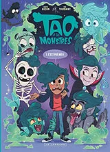 Broschiert Tao et ses monstres. Vol. 1. C'est pas moi ! von Kid Toussaint, David Gilson