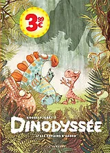 Broschiert Dinodyssée. Vol. 1. Les copains d'abord von Gaëts, Clotilde Goubely