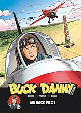 Broschiert Buck Danny : origines. Sonny Tuckson. Vol. 1. Air race pilot von Frédéric Zumbiehl, Patrice Buendia, Giuseppe De Luca
