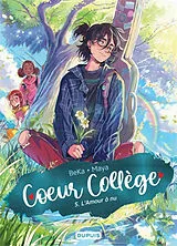 Broschiert Coeur collège. Vol. 5. L'amour à nu von Béka, Maya