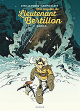 Broché Une enquête du lieutenant Bertillon. Vol. 2. Sedna de Cyrille Pomès, Carine Barth