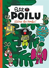 Broché Petit Poilu. Vol. 30. Libérez les boules ! de Céline Fraipont, Pierre Bailly