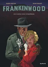 Broschiert Frankenwood von Darko Macan, Igor Kordey