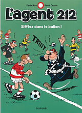 Broché L'agent 212. Vol. 11. Sifflez dans le ballon ! de Raoul Cauvin, Daniel Kox