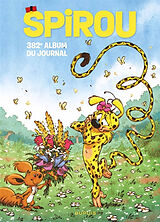 Broché Recueil du journal de Spirou. Vol. 382. Du 8 mars 2023 au 10 mai 2023 de COLLECTIF