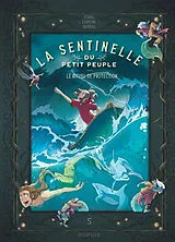 Broschiert La sentinelle du petit peuple. Vol. 5. Le rituel de protection von Carbone , Véronique Barrau, Charlie Forns