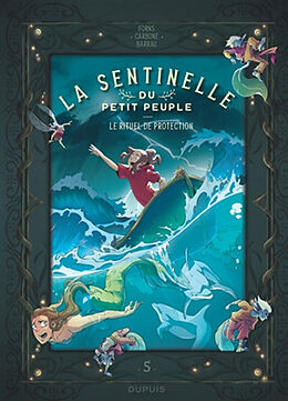 Broché La sentinelle du petit peuple. Vol. 5. Le rituel de protection de Carbone , Véronique Barrau, Charlie Forns