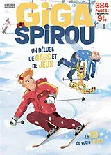  Giga Spirou, hors-série. Un déluge de gags et de jeux : la BD de votre hiver von COLLECTIF