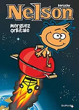 Broschiert Nelson. Vol. 27. Merguez orbitale von Christophe Bertschy