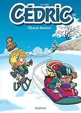 Broschiert Cédric. Vol. 37. Chaud devant ! von Laudec