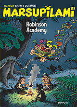 Broschiert Marsupilami. Vol. 18. Robinson Academy von Vincent Dugomier, Batem