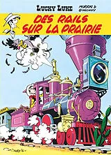 Broschiert Lucky Luke. Vol. 9. Des rails sur la prairie von René Goscinny, Morris
