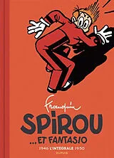 Broschiert Spirou et Fantasio : l'intégrale. Vol. 1. 1946-1950 von André Franquin