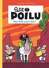 Broschiert Petit Poilu. Vol. 33. Deux butés sinon rien ! von Céline Fraipont, Pierre Bailly