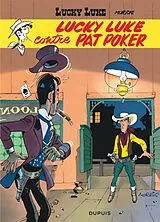Broschiert Lucky Luke. Vol. 5. Lucky Luke contre Pat Poker von Morris