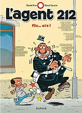Broschiert L'agent 212. Vol. 16. Flic... aïe ! von Raoul Cauvin, Daniel Kox