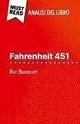 Kartonierter Einband Fahrenheit 451 di Ray Bradbury (Analisi del libro) von Anne-Sophie de Clercq