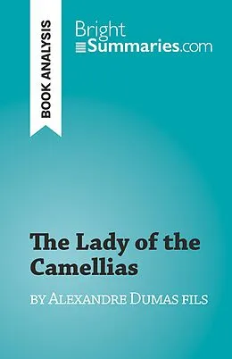 E-Book (epub) The Lady of the Camellias von Noé Grenier