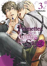 Broschiert Permettez que je goûte votre sang. Vol. 3 von Amidamuku
