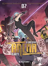 Broschiert Arena. Vol. 7 von Chef Otaku , Clarity