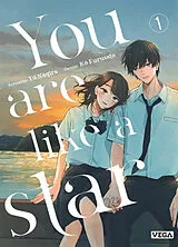 Broschiert You are like a star. Vol. 1 von Yuu Nagira, Kou Furusato