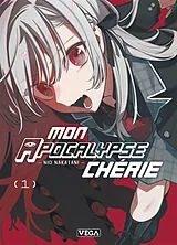 Broschiert Mon apocalypse chérie. Vol. 1 von Nio Nakatani