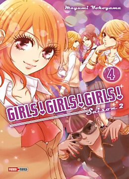 Broché Girls! Girls! Girls! : saison 2. Vol. 4 de Mayumi Yokoyama