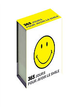 Broché 365 jours pour avoir le smile de 