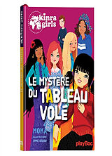 Broschiert Kinra girls. Vol. 23. Le mystère du tableau volé von Moka