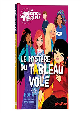 Broschiert Kinra girls. Vol. 23. Le mystère du tableau volé von Moka