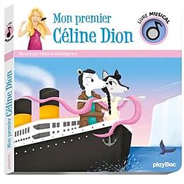 Kartonierter Einband Mon premier Céline Dion von Mélanie Grandgirard