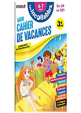 Broché Les incollables : mon cahier de vacances, du CP au CE1, 6-7 ans : conforme au programme de 