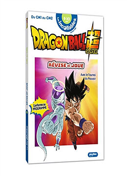 Broché Les incollables, Dragon Ball super : révise et joue avec le tournoi du pouvoir : du CM1 au CM2, 9-10 ans de 