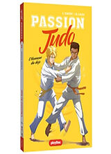 Broché Passion judo. Vol. 3 de Jeanson-a+xavier-j