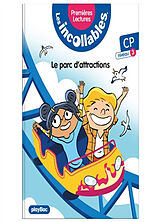 Broché Les incollables : premières lectures. Vol. 24. Le parc d'attractions : CP, niveau 3 de Lenne-fouquet-m+audo