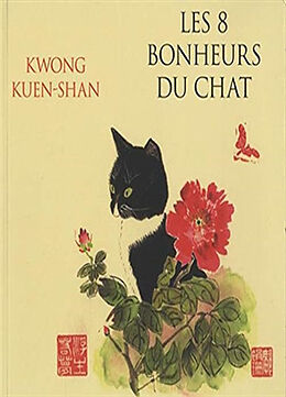 Broché Les 8 bonheurs du chat de Kuen Shan Kwong