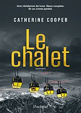 Broschiert Le chalet von Catherine Cooper