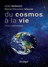 Broché Du cosmos à la vie de Jean; Maurel, Marie-Christine Audouze