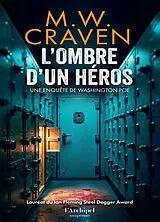 Broschiert Une enquête de Washington Poe. L'ombre d'un héros von Mike W. Craven