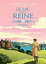 Broschiert Le lac de la reine. Vol. 2. Edward von Anna Jacobs