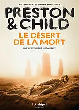 Broschiert Une aventure de Nora Kelly. Le désert de la mort von Douglas; Child, Lincoln Preston