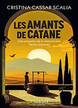 Broschiert Une enquête de la commissaire Vanina Guarrasi. Les amants de Catane von Cristina Cassar Scalia