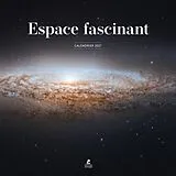 Taschenbuch Espace fascinant : calendrier 2027 von 